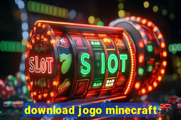 download jogo minecraft